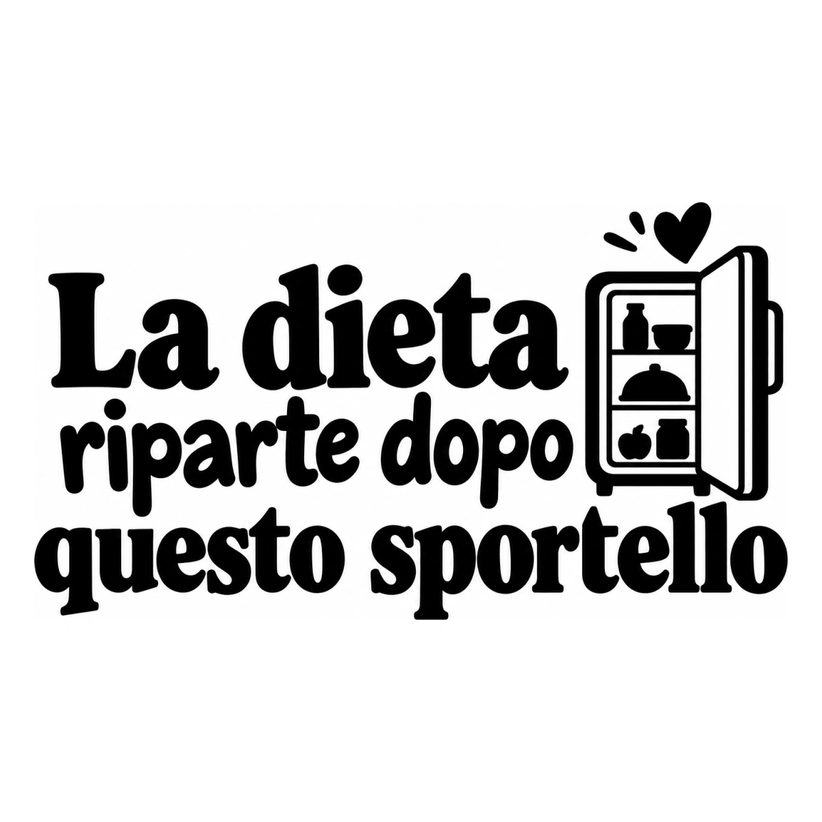 La dieta riparte dopo questo sportello - disegno adesivo monocromatico nero