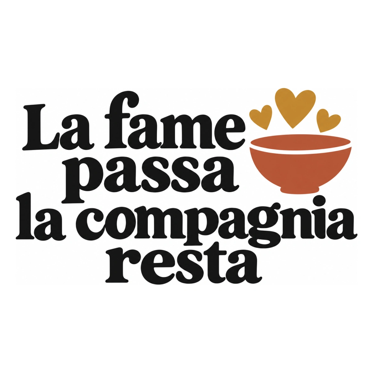 La fame passa la compagnia resta - disegno adesivo multicolore a sagome separate