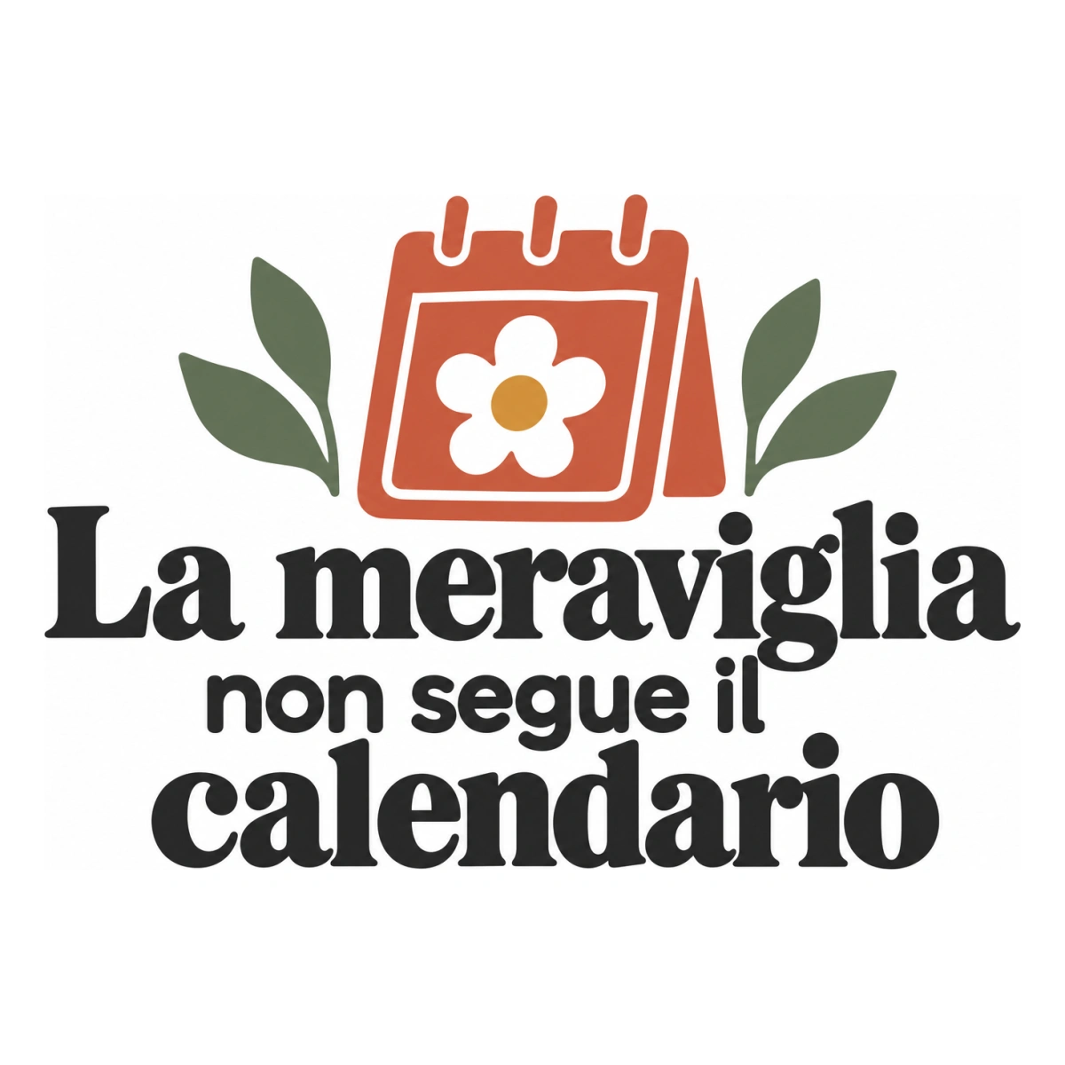 La meraviglia non segue il calendario - disegno adesivo multicolore a sagome separate