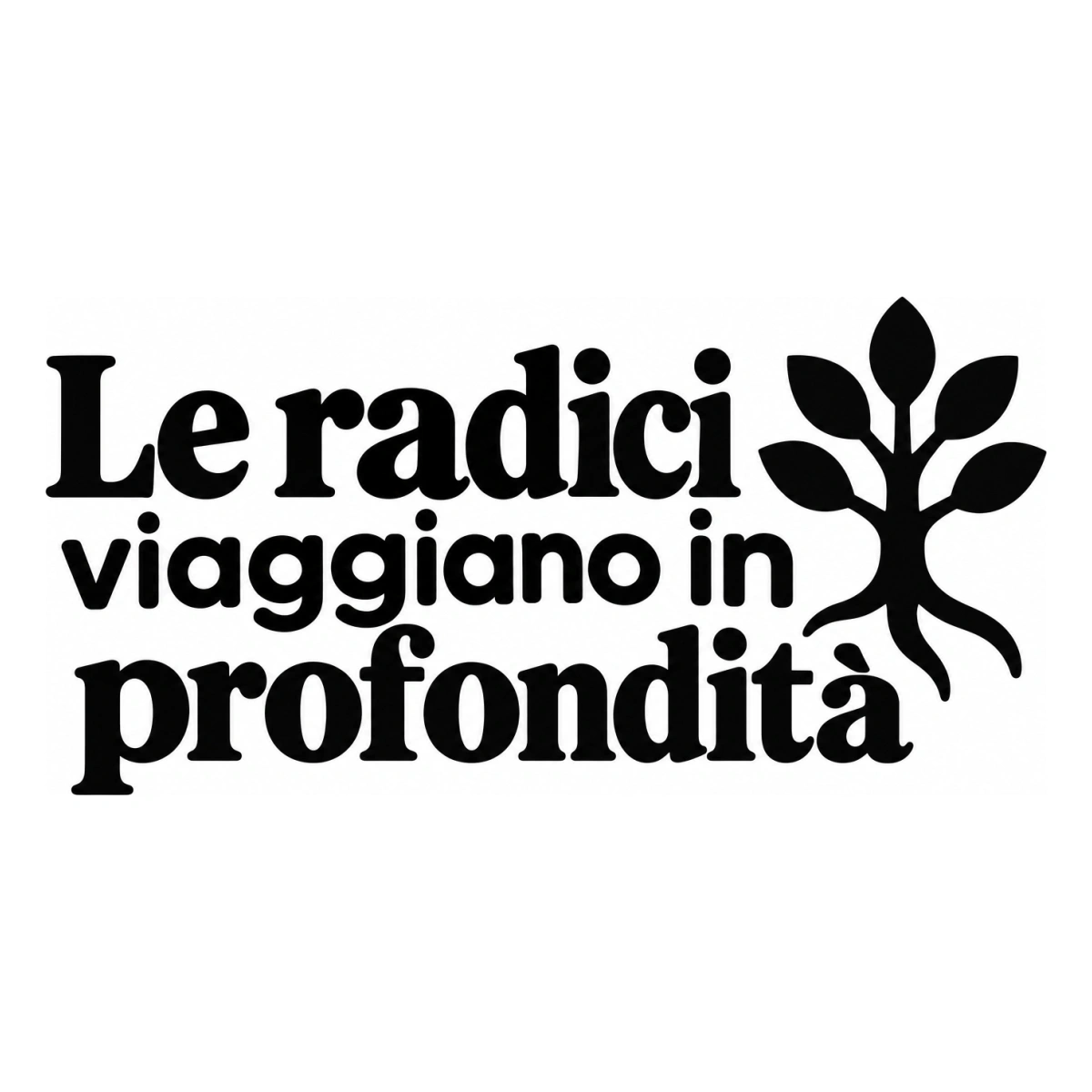 Le radici viaggiano in profondità - disegno adesivo monocromatico nero