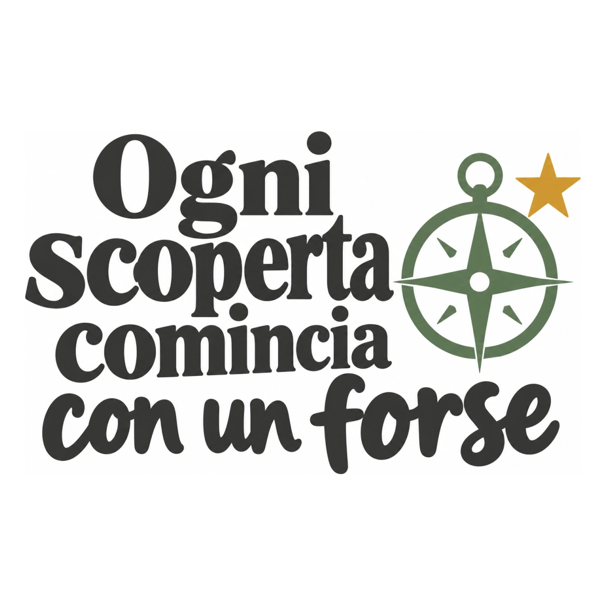Ogni scoperta comincia con un forse - disegno adesivo multicolore a sagome separate