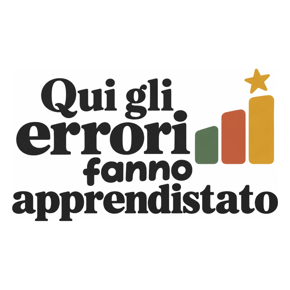 Qui gli errori fanno apprendistato - disegno adesivo multicolore a sagome separate